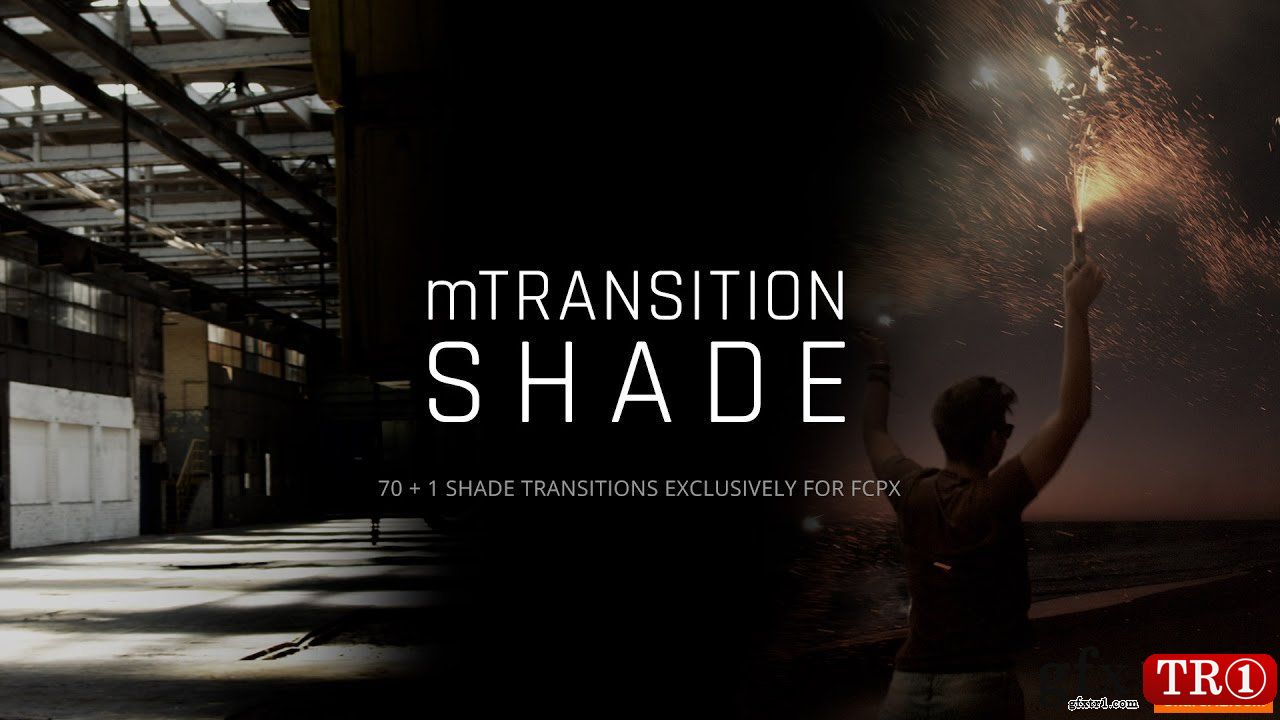 70款FCPX模板过渡转场包 mTransition Shade for Final Cut Pro X - MotionVFX